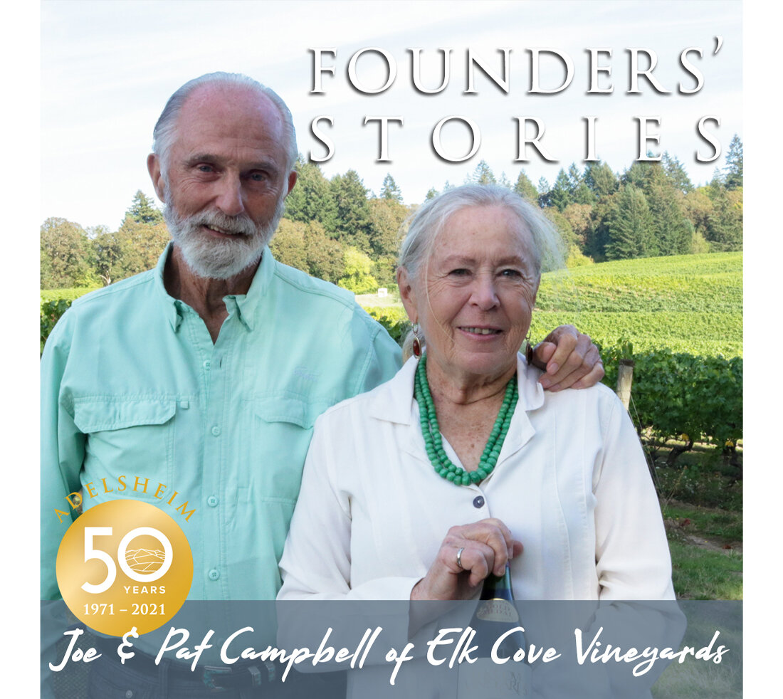 Founders' Stories, Joe + Pat Campbell, Elk Cove Vineyards