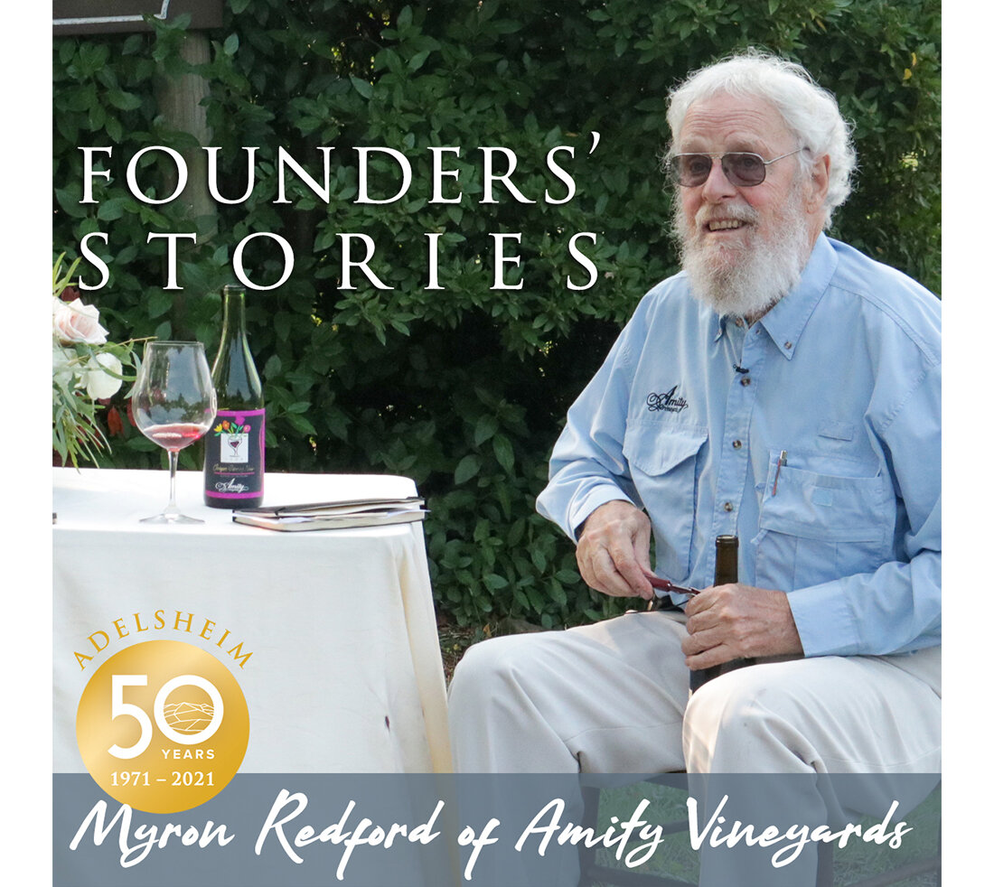 Founders' Stories, Myron Redford, Amity VIneyards