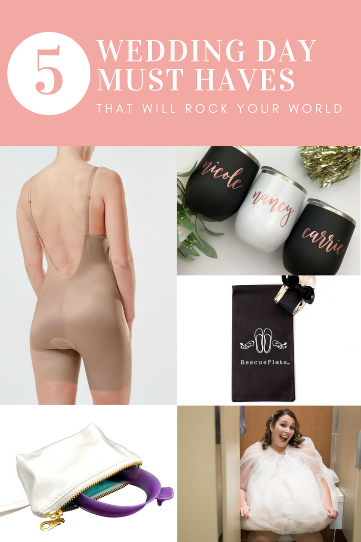 5 Wedding Day Must Haves That Will Rock Your World....