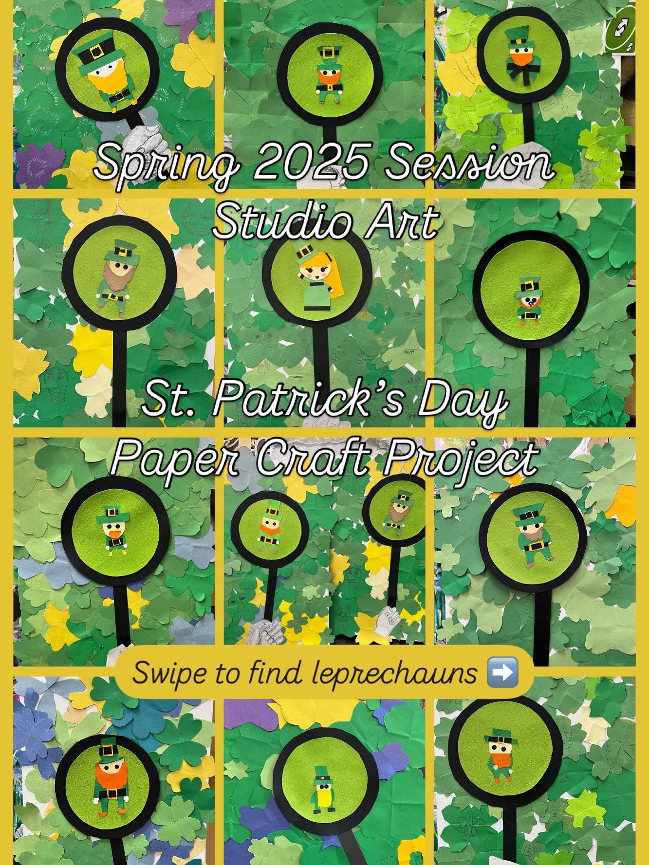 Collection of student works from our &ldquo;St. Patrick&rsquo;s Day Paper Craft&rdquo; project 🍀

Our students discovered their leprechauns in March! It must have taken a lot of effort for our young artists to create those tiny paper leprechauns hid