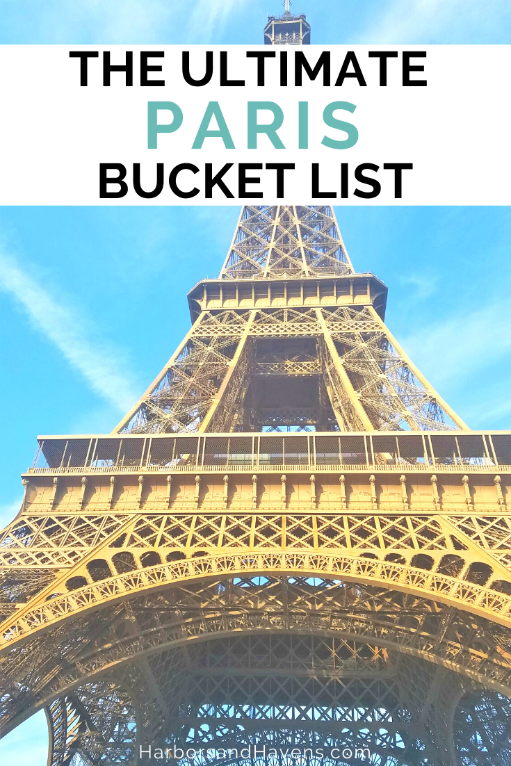 Paris Bucket List: 45 Must-Have Experiences in Paris – Earth Trekkers