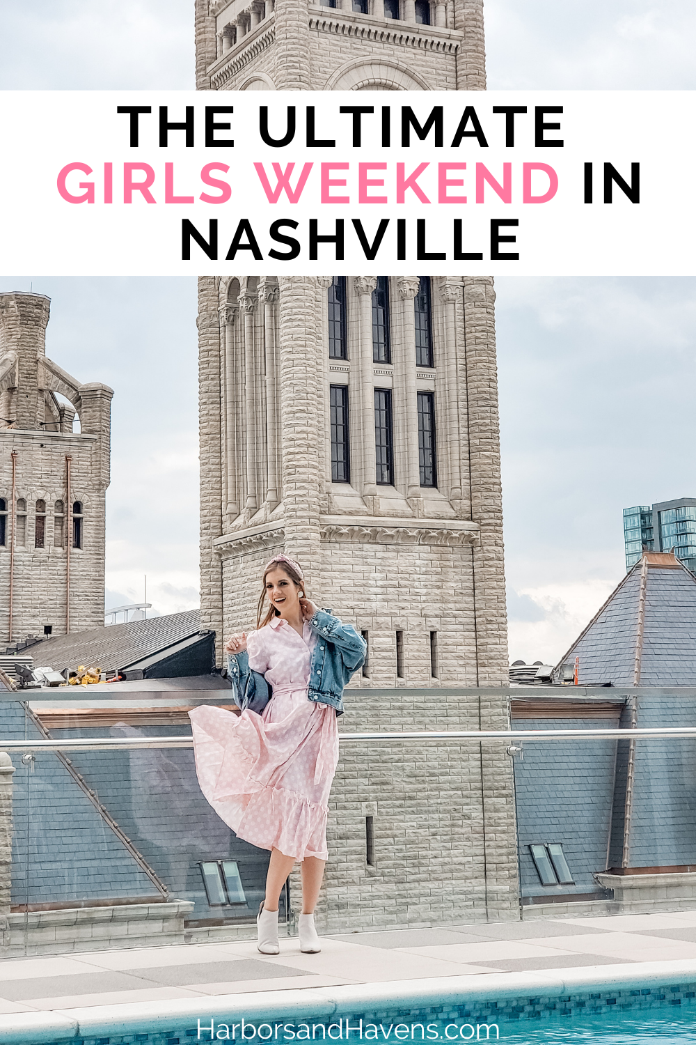 Girls Weekend In Nashville