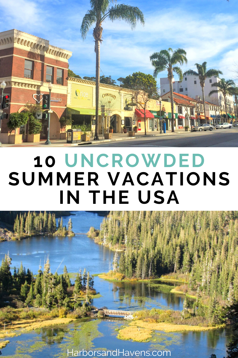 10 of the Best Uncrowded Summer Vacation Spots in the USA This