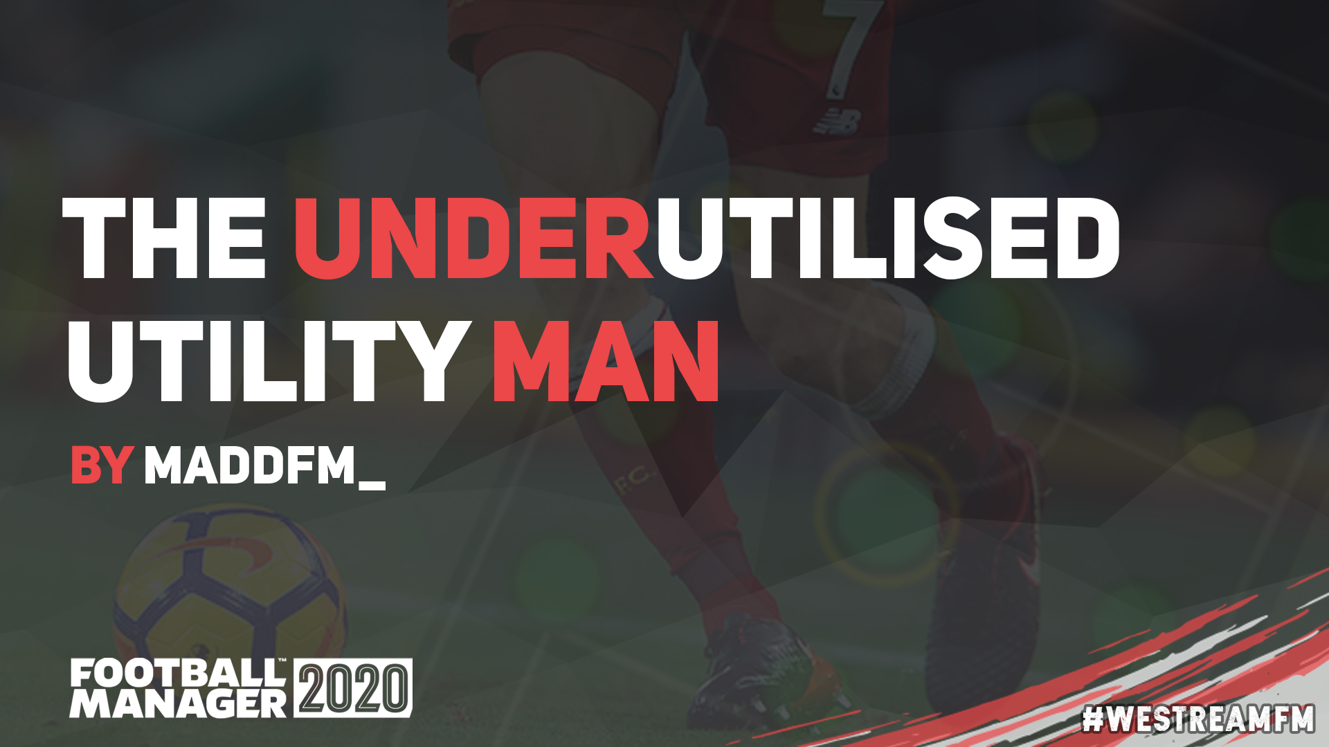 The Underutilised Utility Man