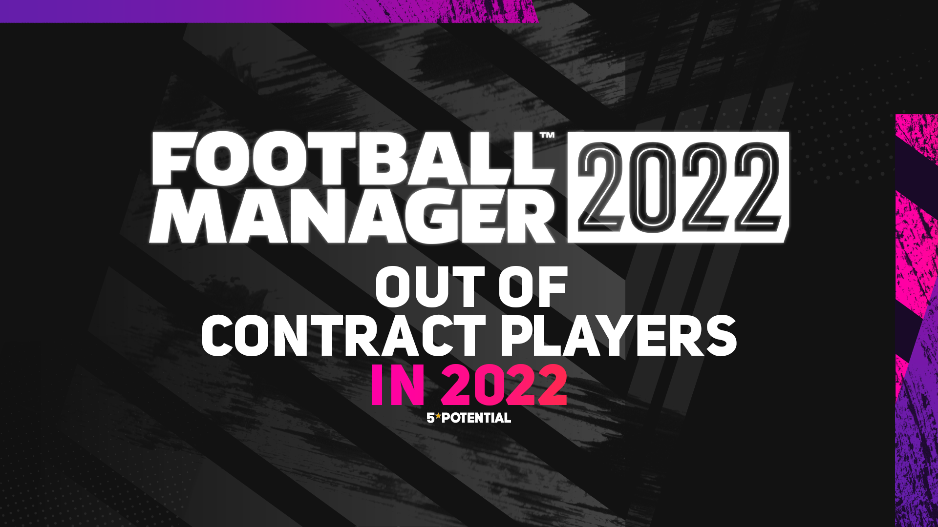 Football Manager 2022: Cheap Wonderkids You Should Buy