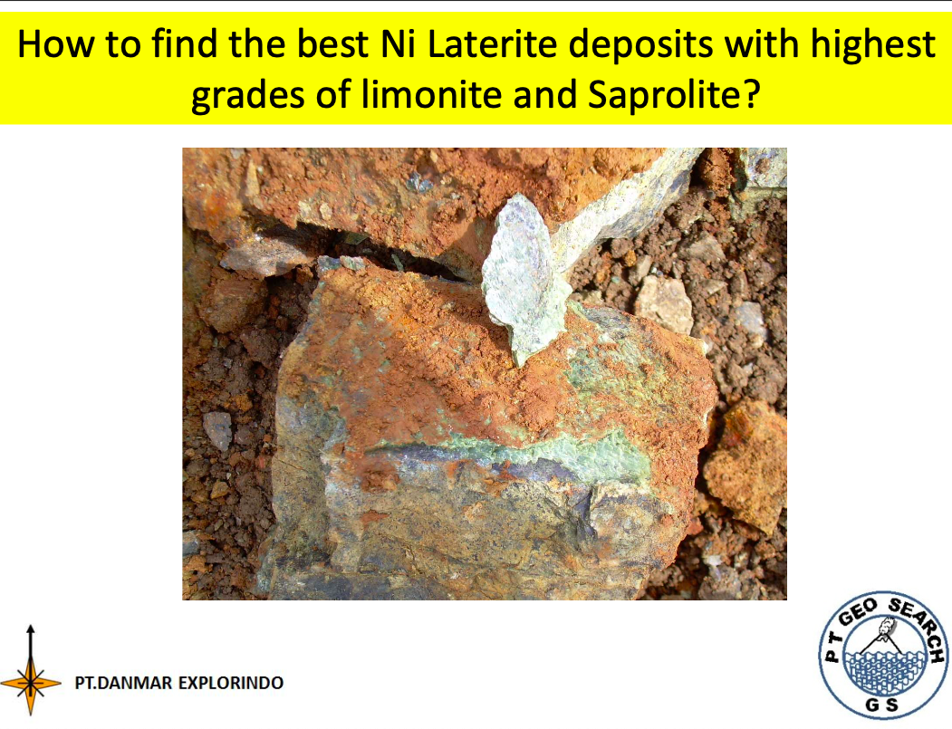 How to Find the Best Ni Laterite Deposits  with Highest Grades of Limonite and Saprolite