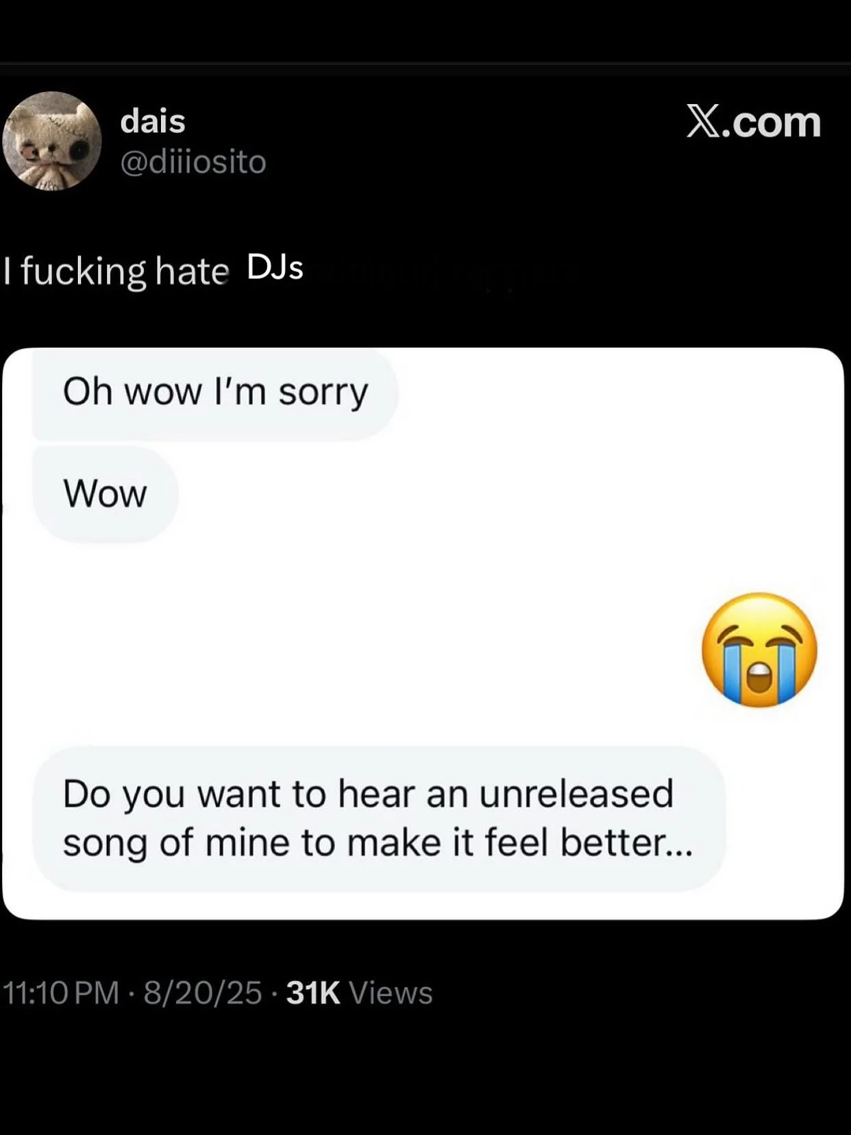 Sometimes DJs make it feel better. Especially when they&rsquo;re really good at their job and don&rsquo;t move into your house and live on your couch and constantly eat your snacks and even be mean to your mom when she pops by unannounced! Hate it wh