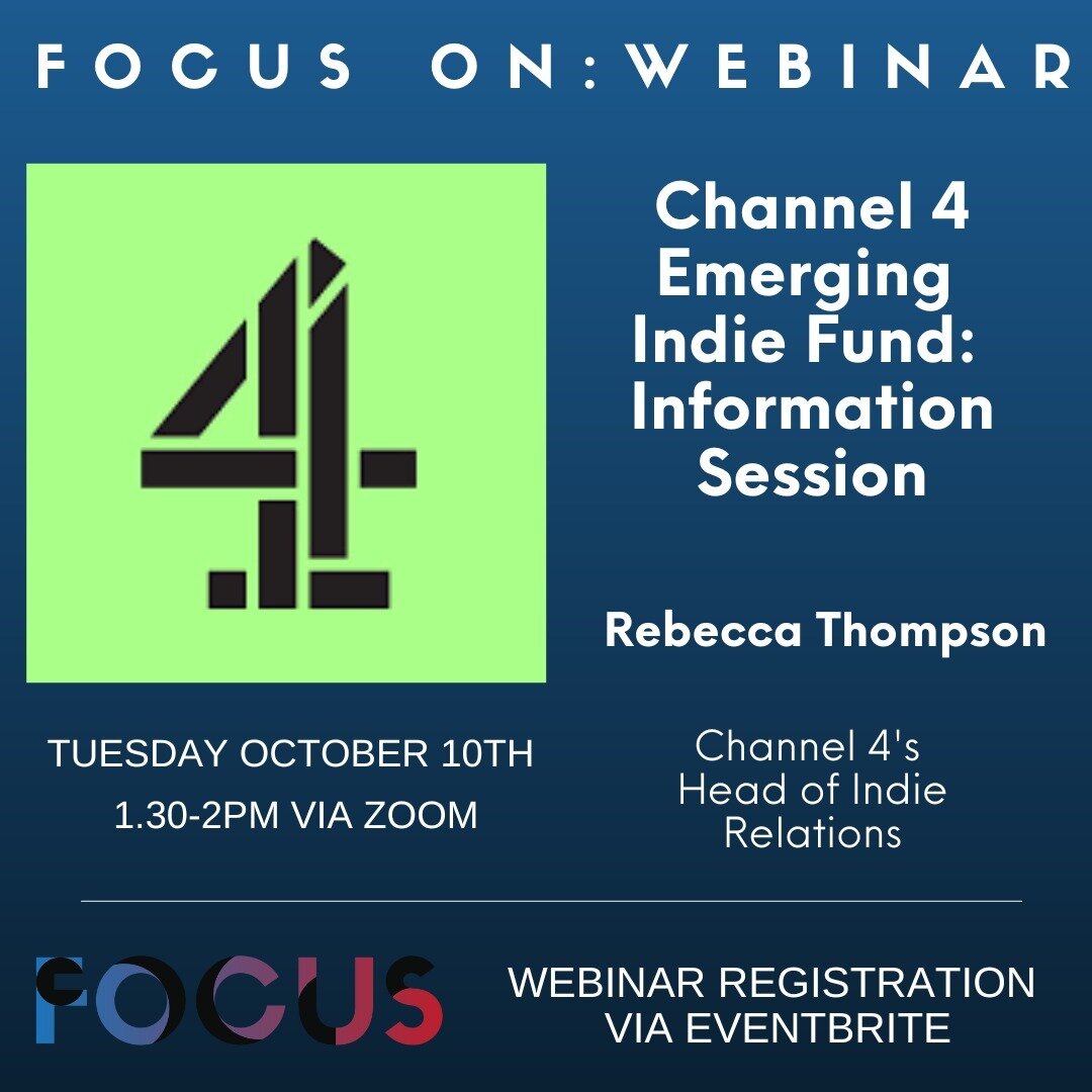 📢 FOCUS On: WEBINAR - Channel 4 Emerging Indie Fund: Information Session

📺Tue 10th October, 1.30-2.00pm, via Zoom

🎙️FOCUS welcomes @channel4 Head of Indie Relations, Rebecca Thompson, to discuss the Emerging Indie Fund

🎫https://eventbrite.co.u
