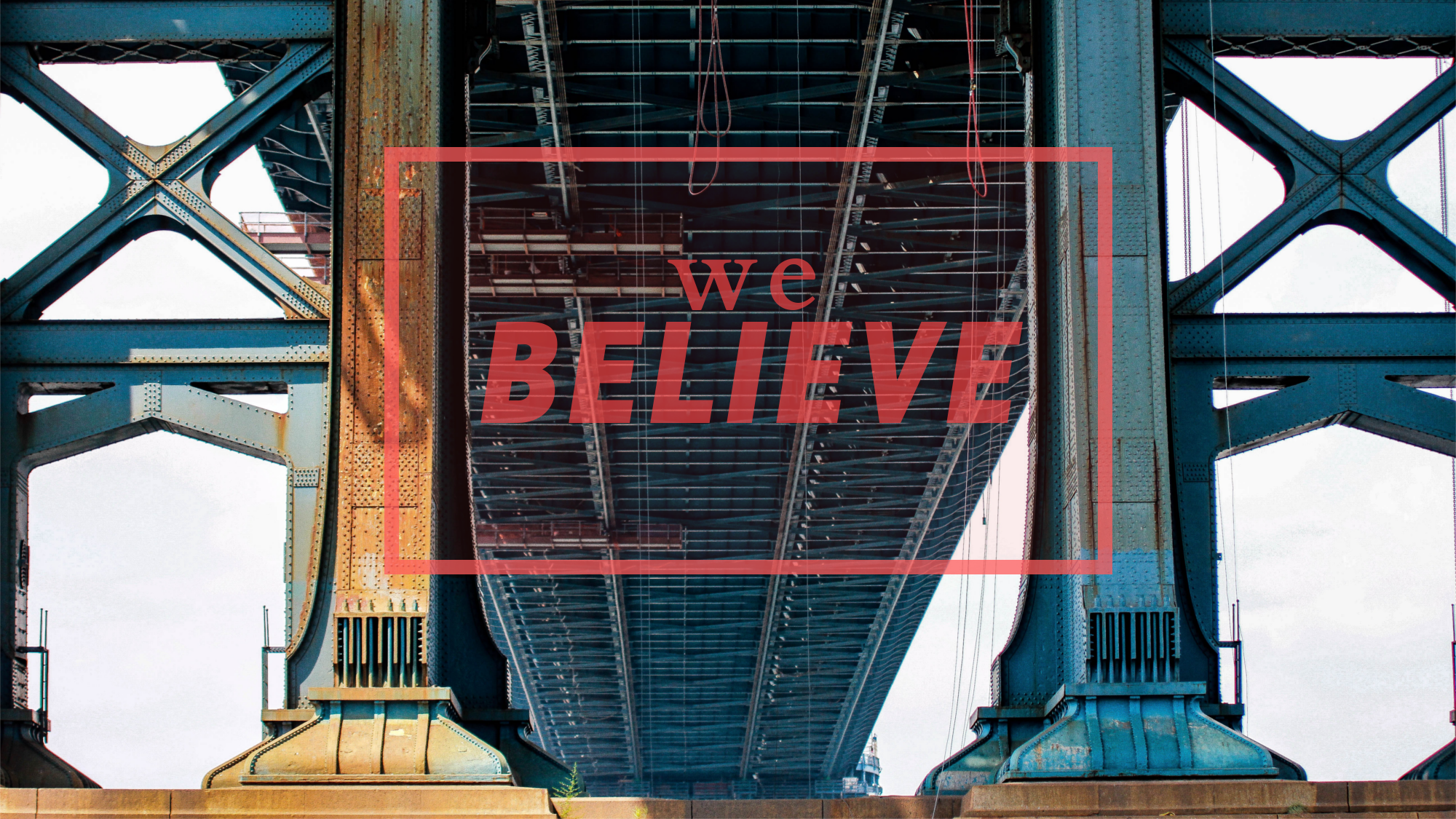 We Believe: The Scriptures