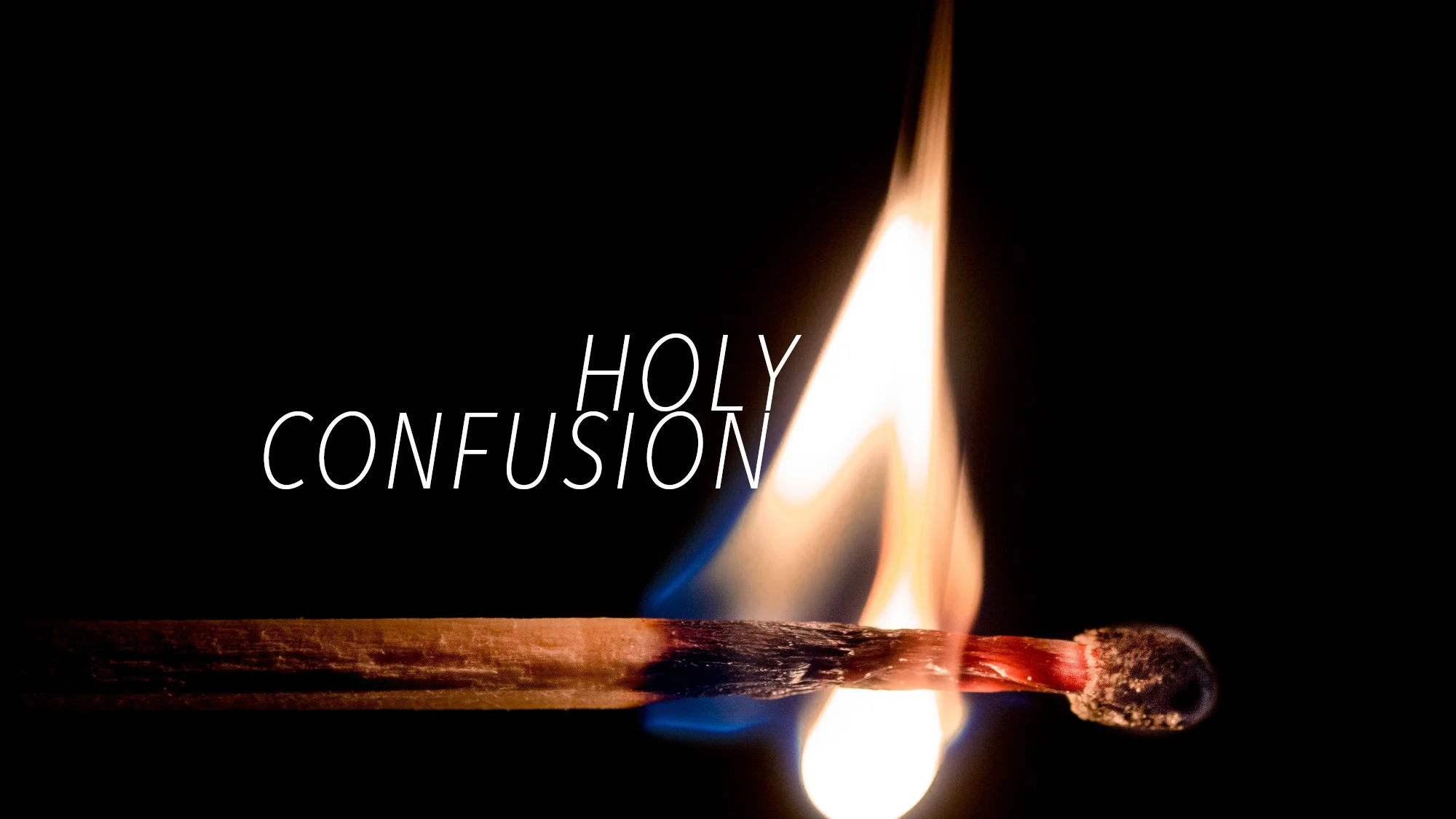 banner-holy-confusion.jpg