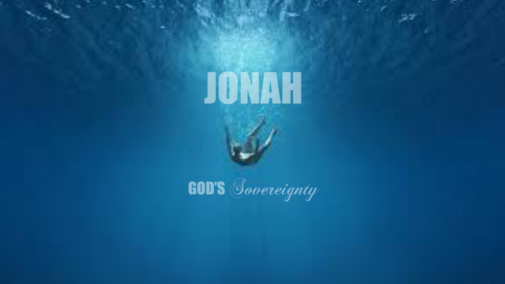 Jonah: God's Sovereignty
