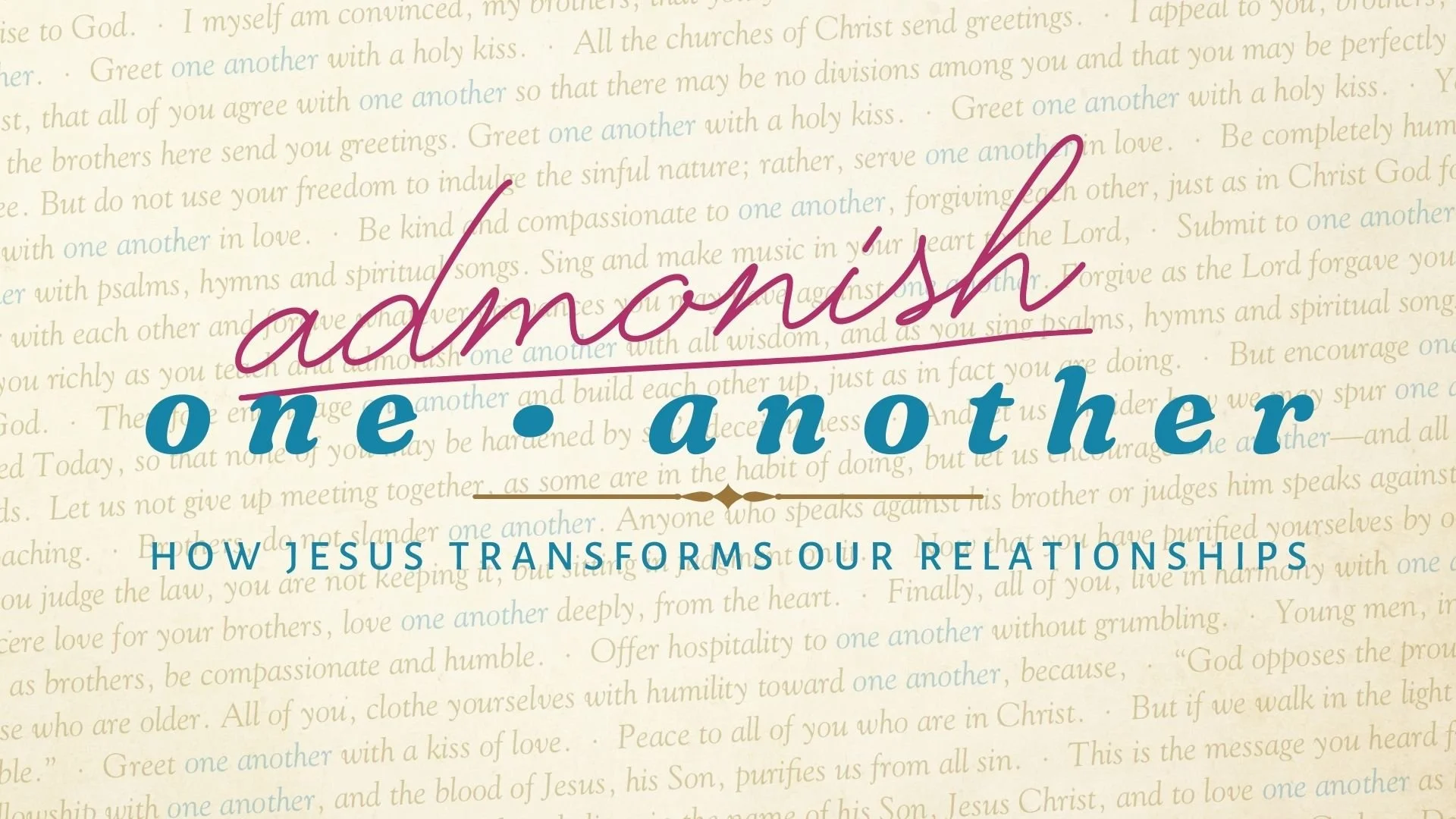 Admonish One Another