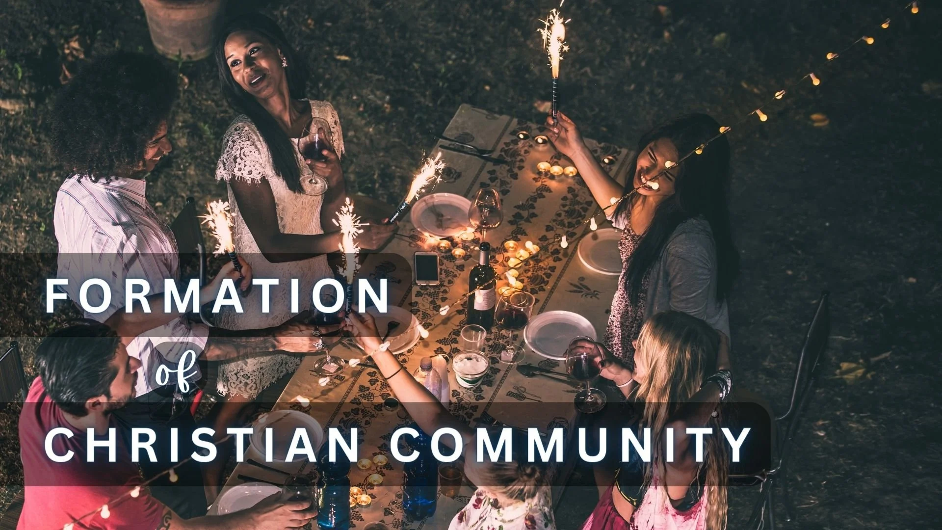 The Formation of Christian Community
