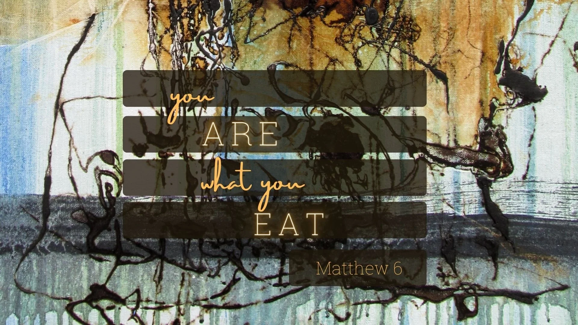 You Are What You eat