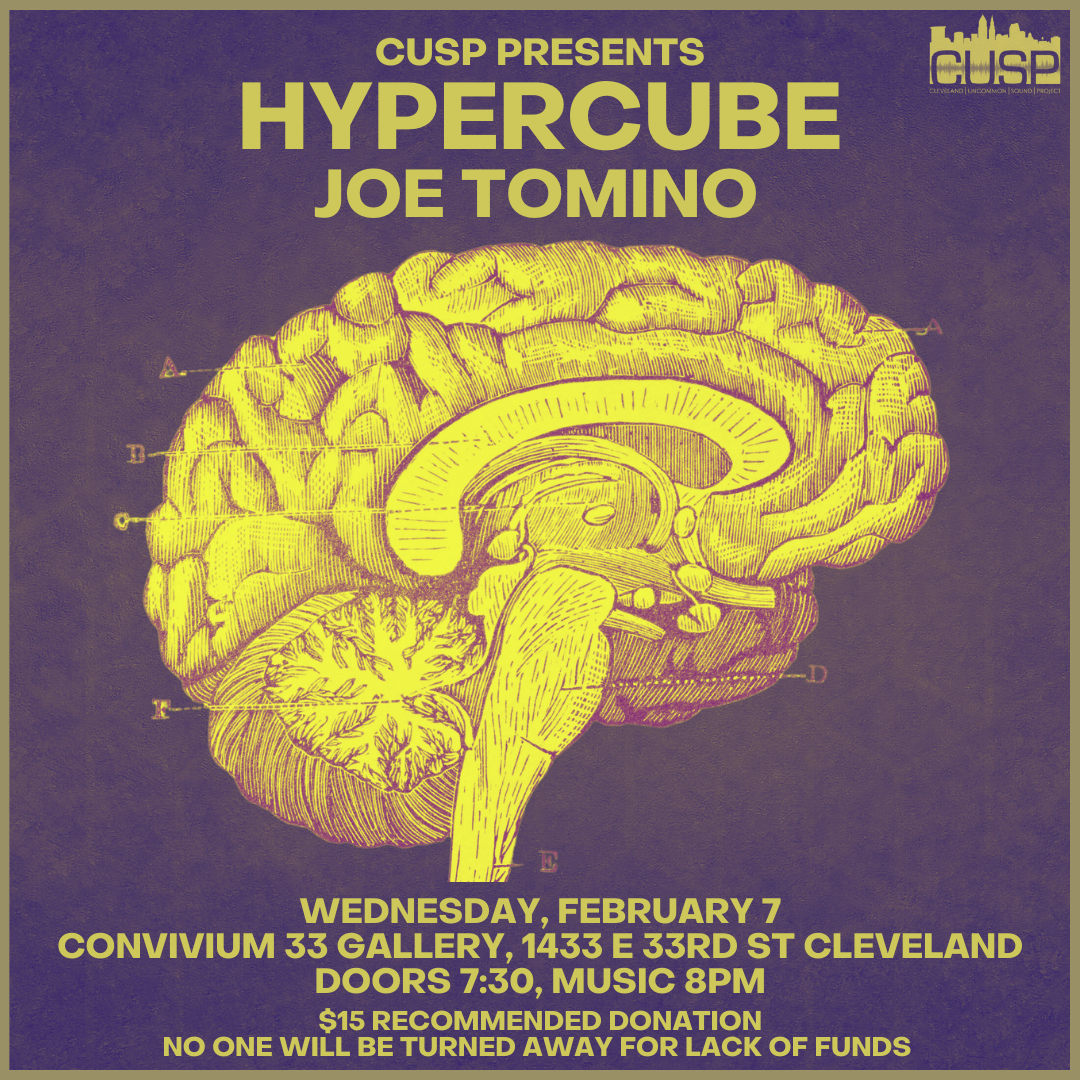CUSP Presents: HYPERCUBE // Joe Tomino