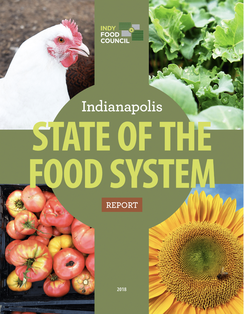 Read the report: https://indyfoodcouncil.org/state-of-the-food-system/