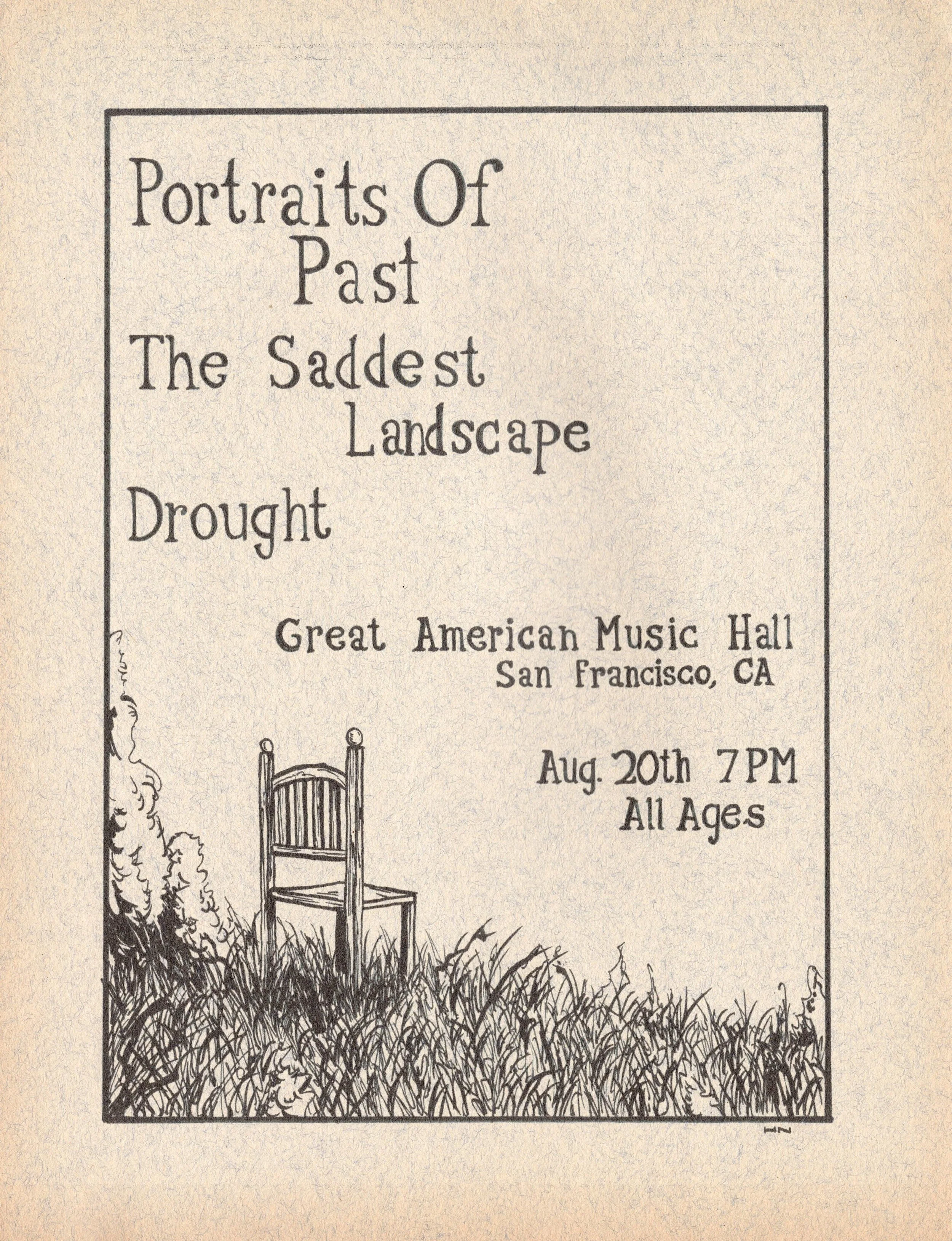 We are only two months out from our return to San Francisco! 
Portraits Of Past is looking forward to sharing a few novel things with all of you at Great American! And I hear The Saddest Landscape and Drought have some new tricks up their sleeves as 