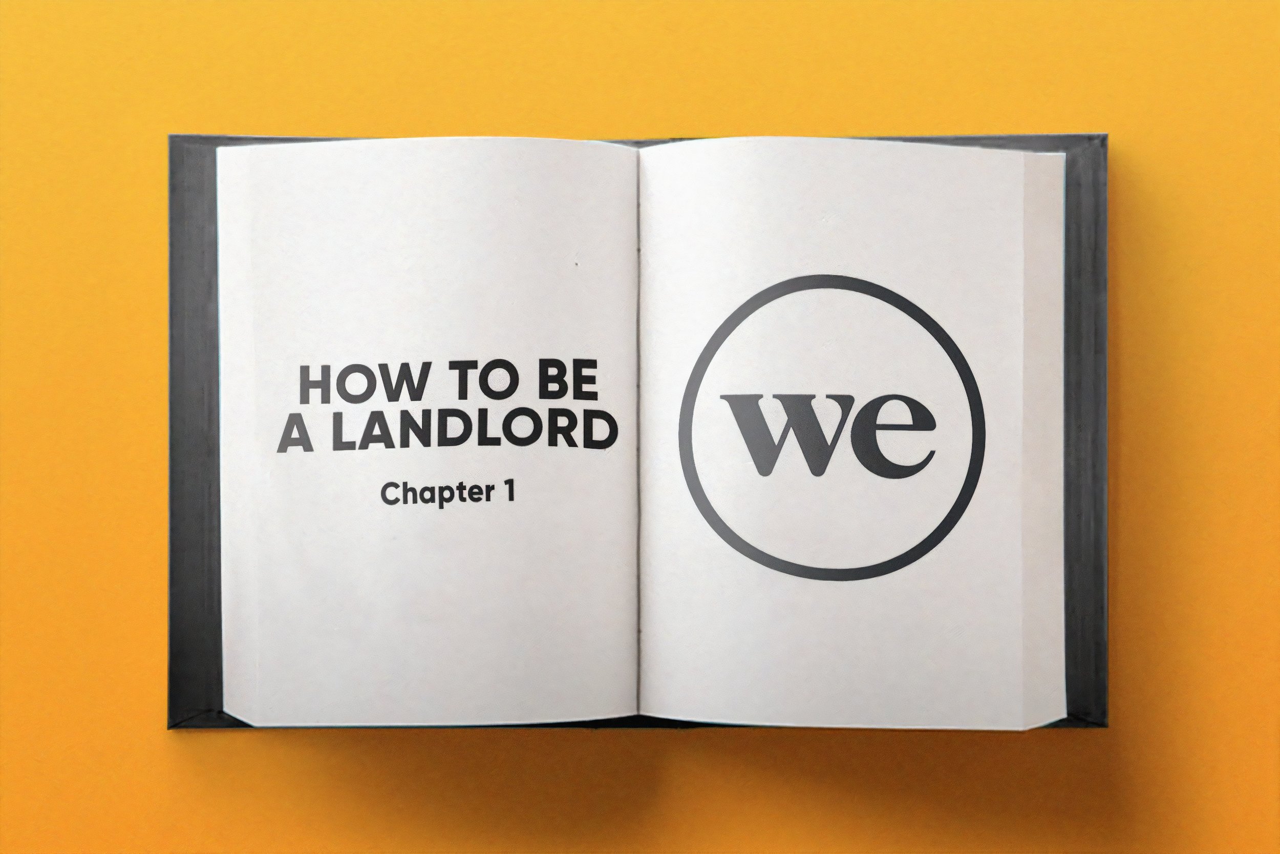 BECOMING A LANDLORD IS NOT AS EASY AS IT SEEMS. IT’S THE SAME THING AS RUNNING ANY BUSINESS. 
