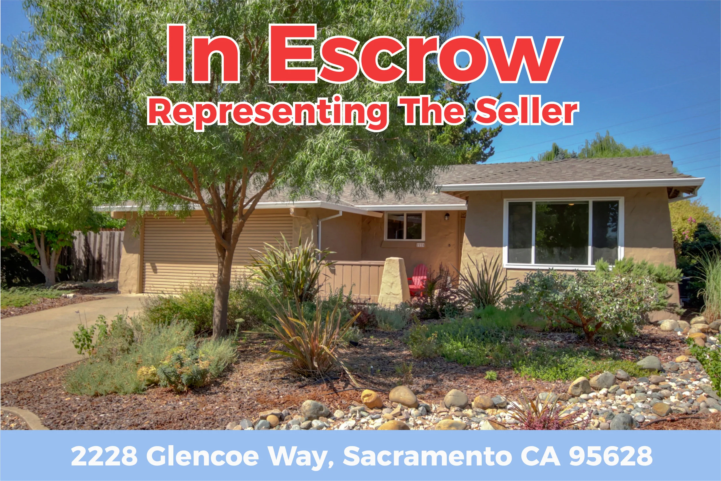 In Escrow - 2228 Glencoe Way, Sacramento CA 95826 - www.CollegeGlenRealEstate.com