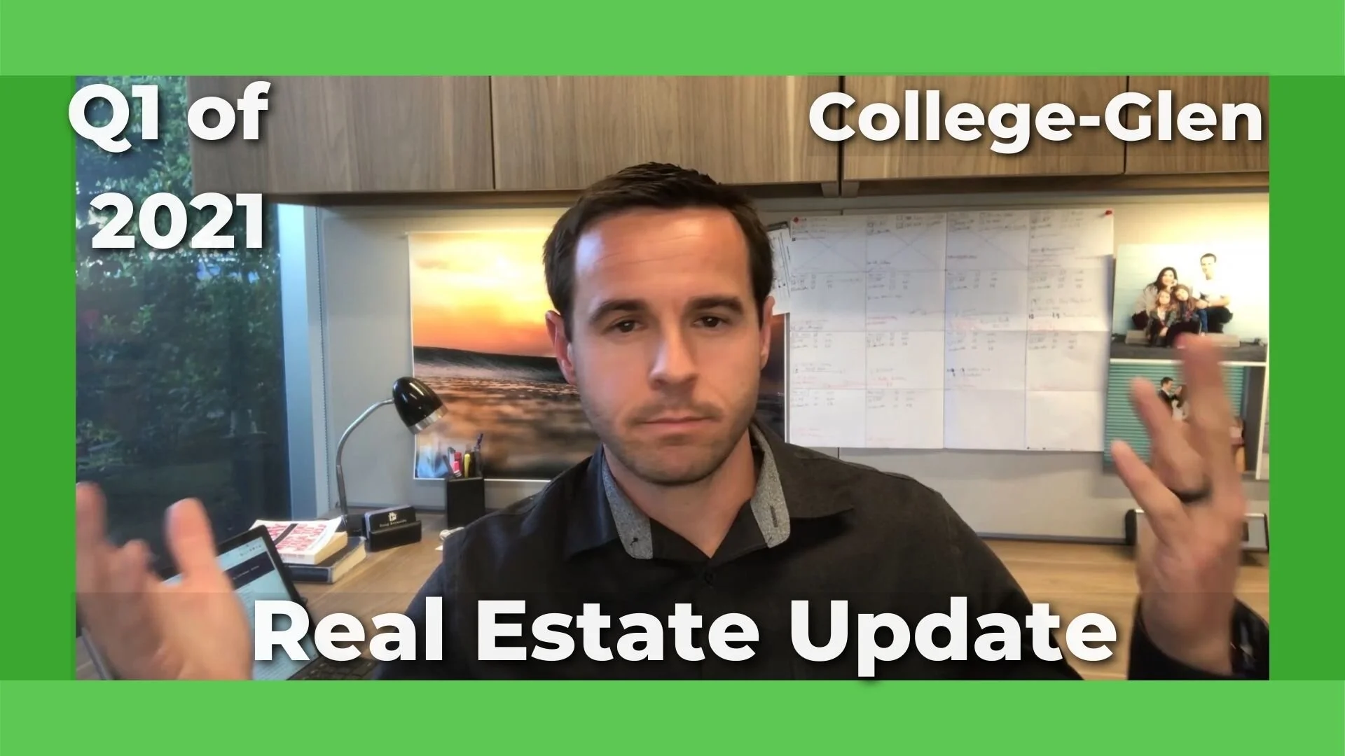 College-Glen Quarterly Real Estate Video Update - Q1 of 2021