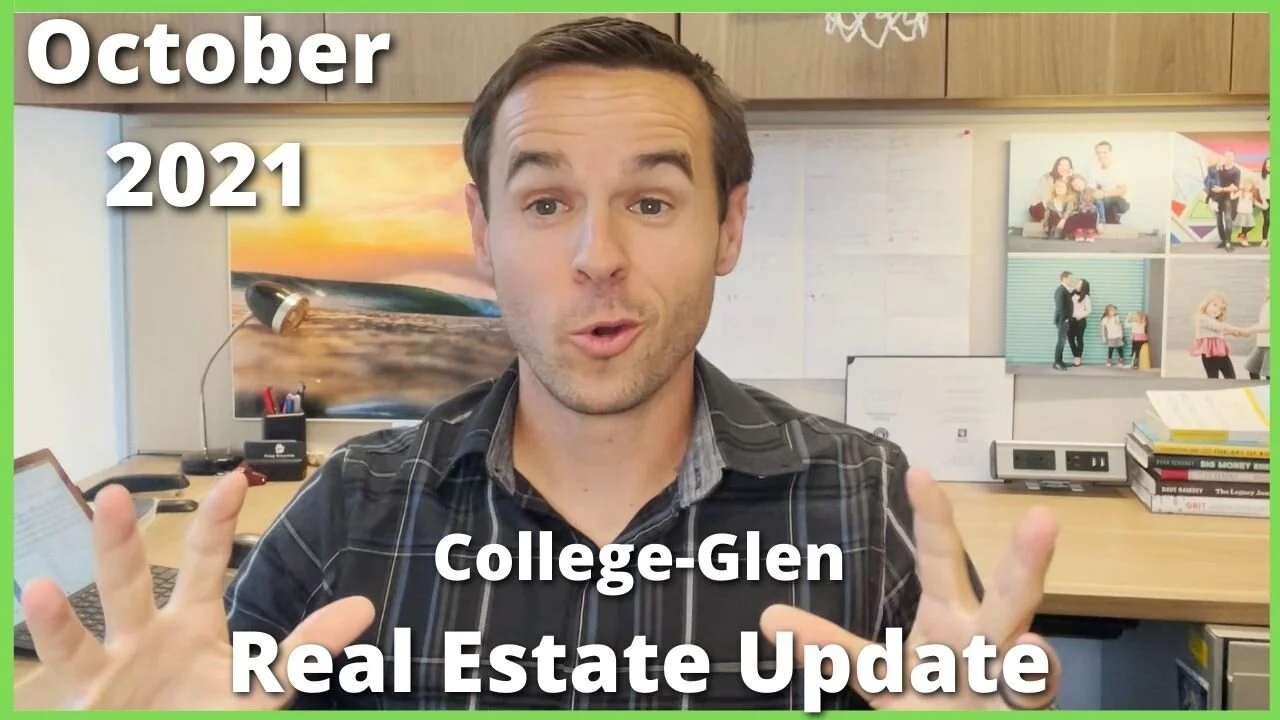 College-Glen Monthly Real Estate Video Update - October 2021   