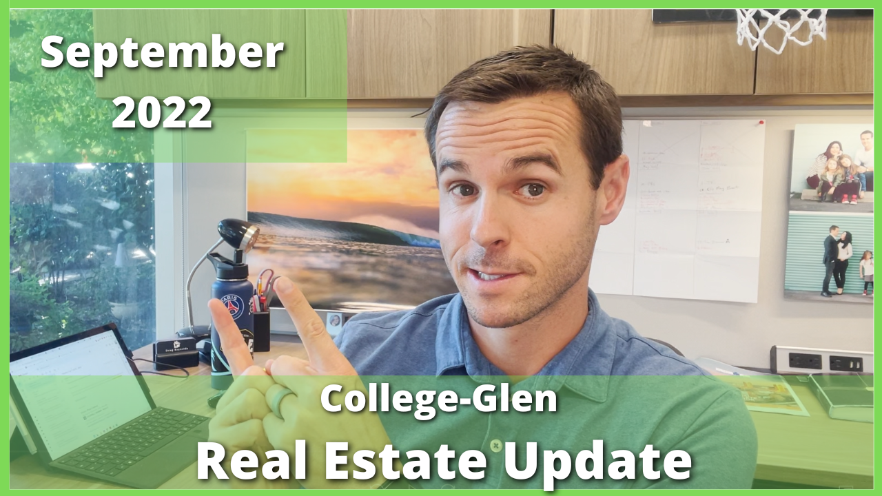 College-Glen Monthly Real Estate Video Update - September 2022 