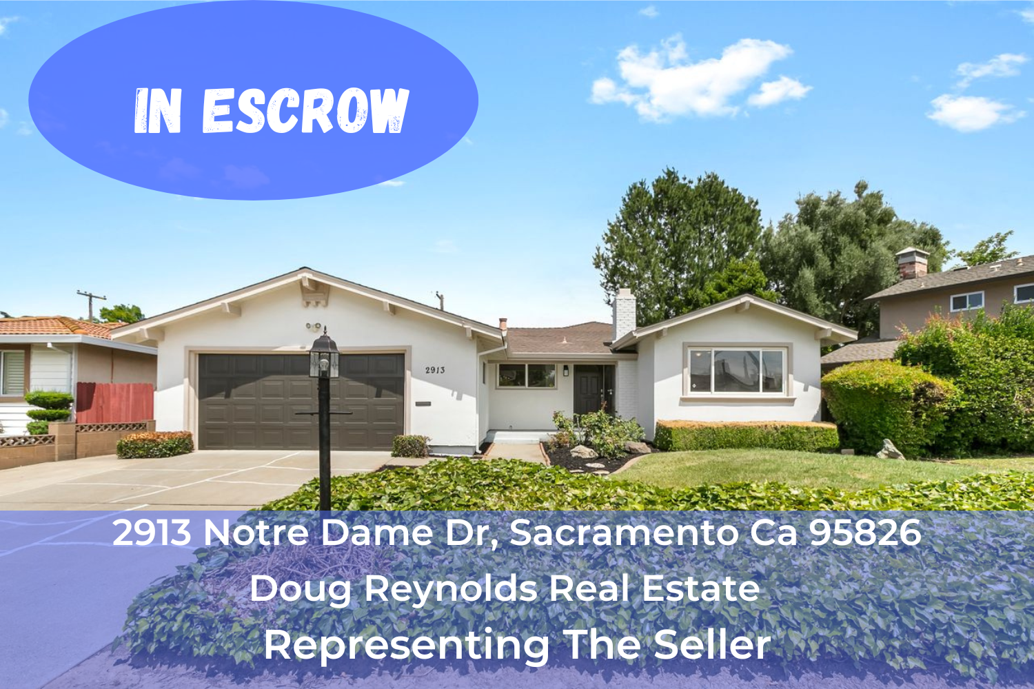 In Escrow -  2913 Notre Dame Dr, Sacramento Ca 95826