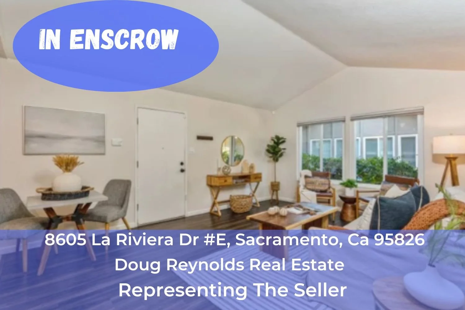 IN Escrow – 8605 LA RIVIERA DR #E, SACRAMENTO, CA 95826