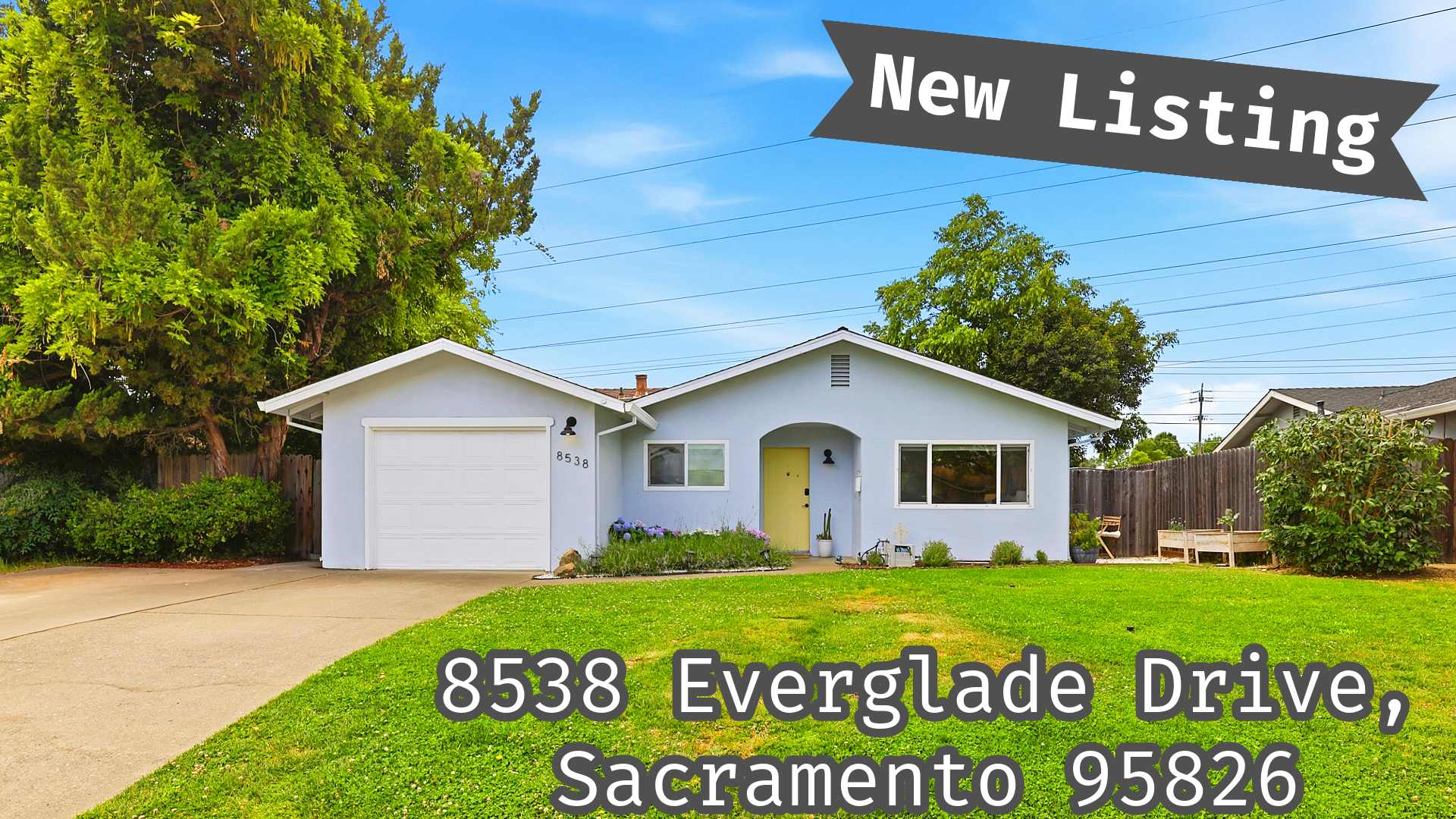 For Sale –8538 Everglade Dr, Sacramento Ca 95826
