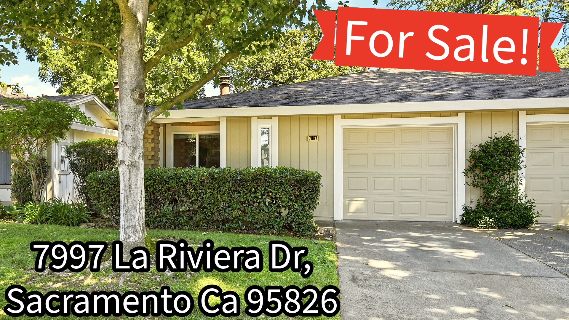 For Sale – 7997 La Riviera Dr, Sacramento Ca 95826