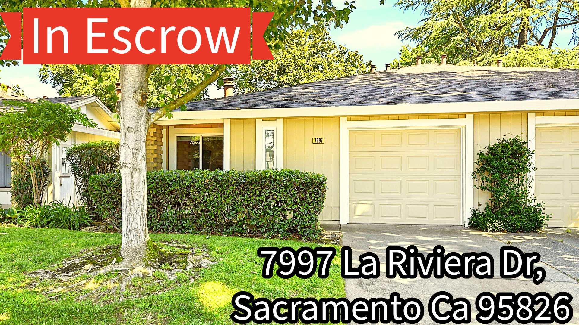 In Escrow– 7997 La Riviera Dr, Sacramento Ca 95826 