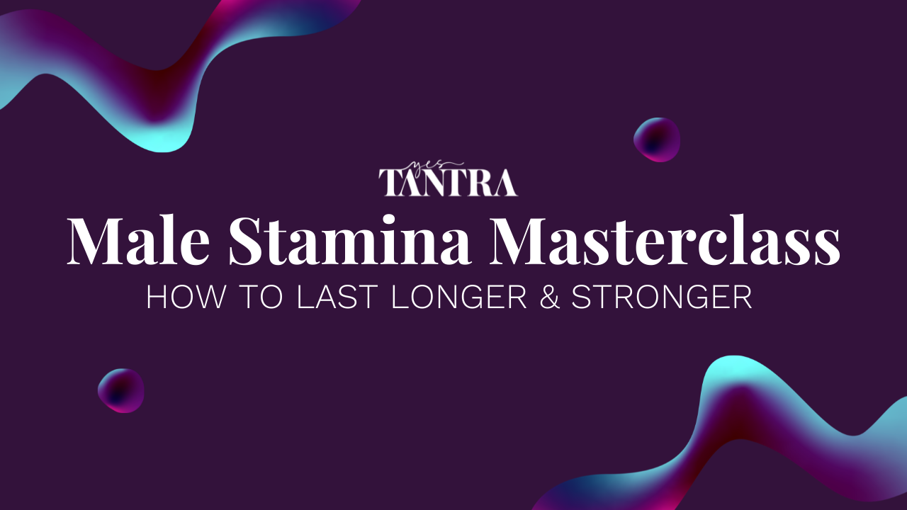 Male Stamina Masterclass Replay