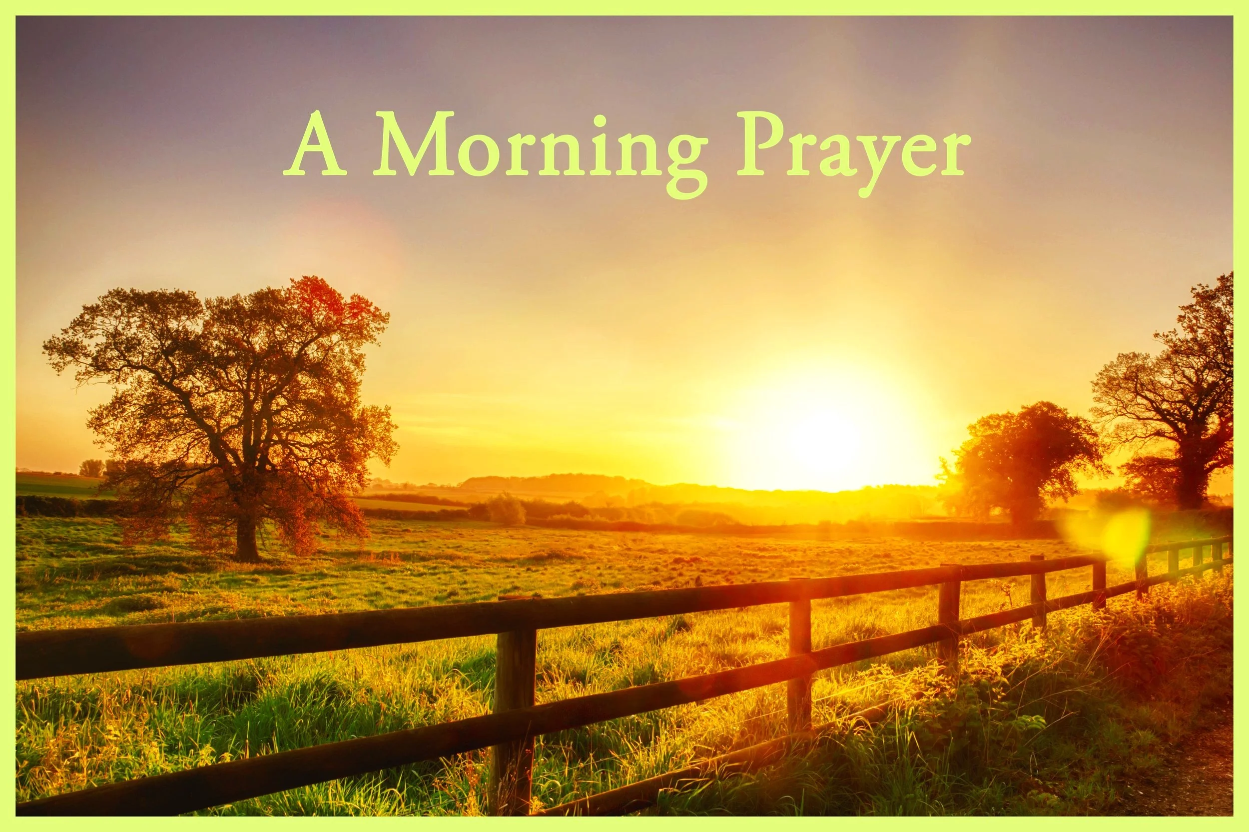 A Morning Prayer