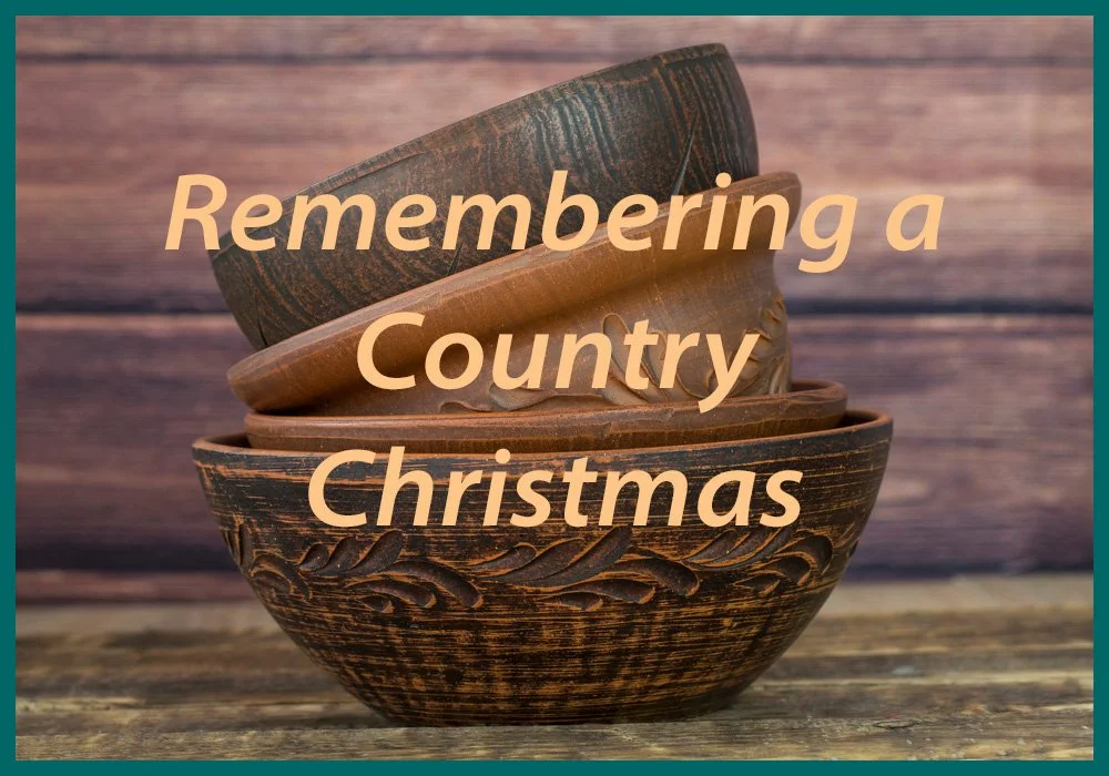 Remembering a Country Christmas