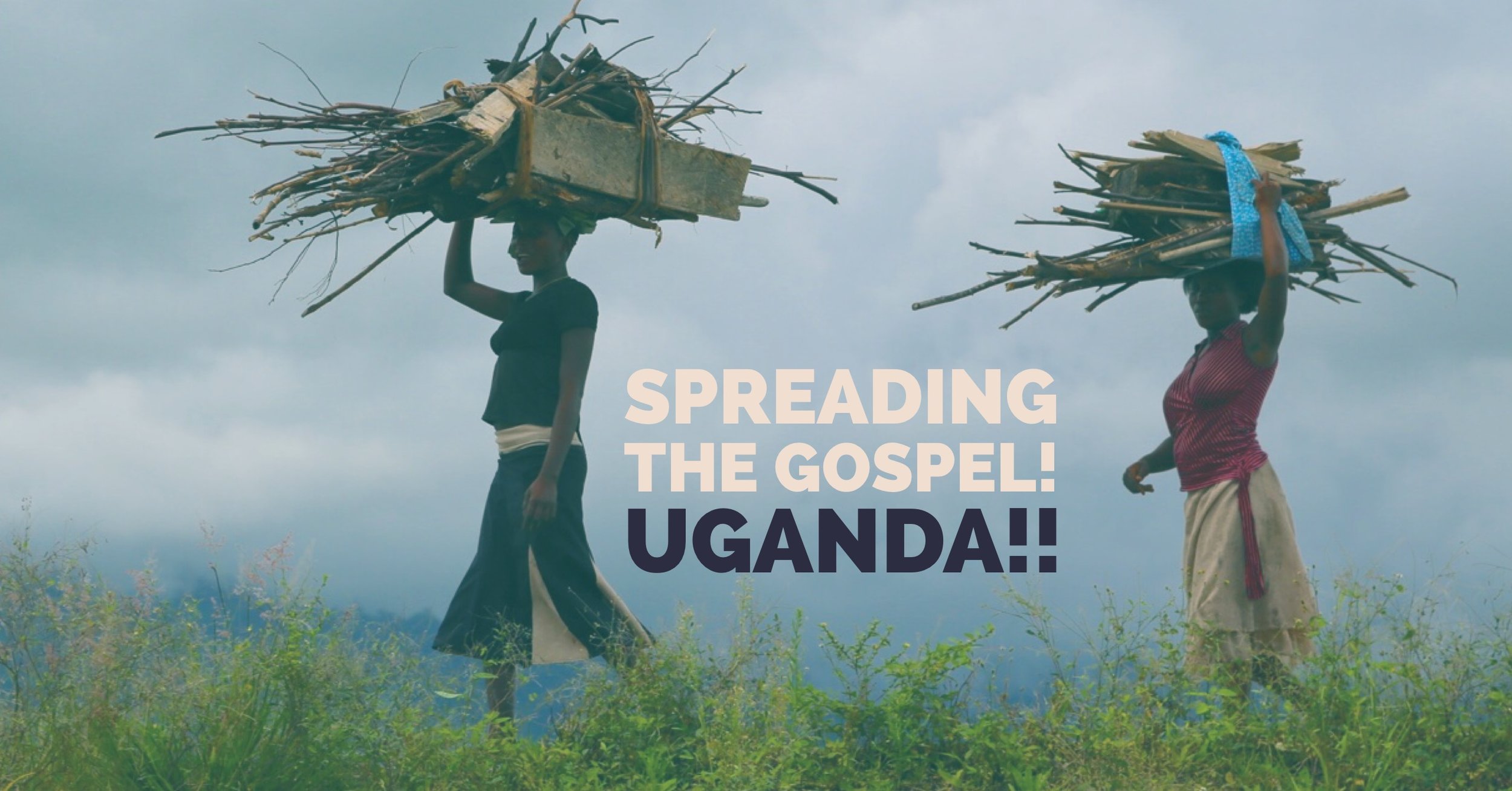 Spreading the Gospel! UGANDA!! 