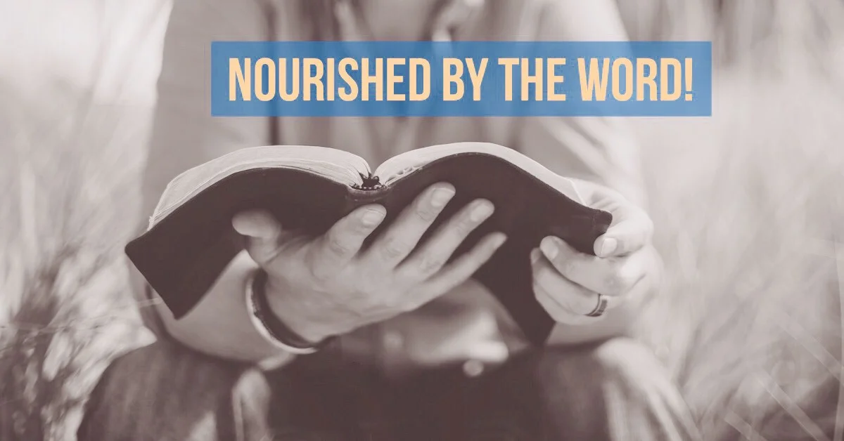 Nourished By The Word!