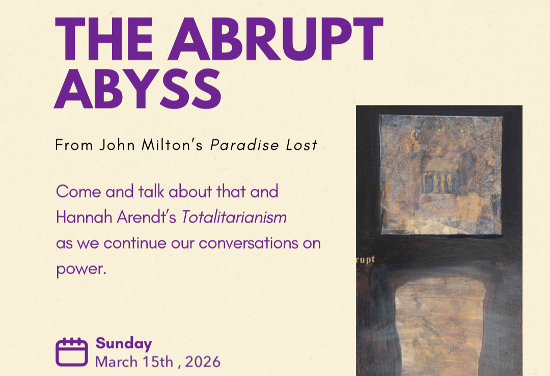 Monthly Conversation Event: The Abrupt Abyss (Are We Getting There?)
