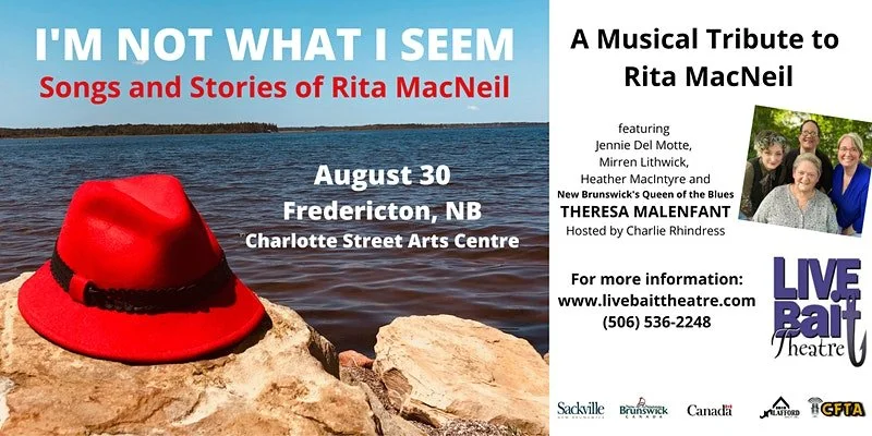 I'm Not What I Seem - songs and stories of Rita MacNeil - presented by Live Bait Theatre