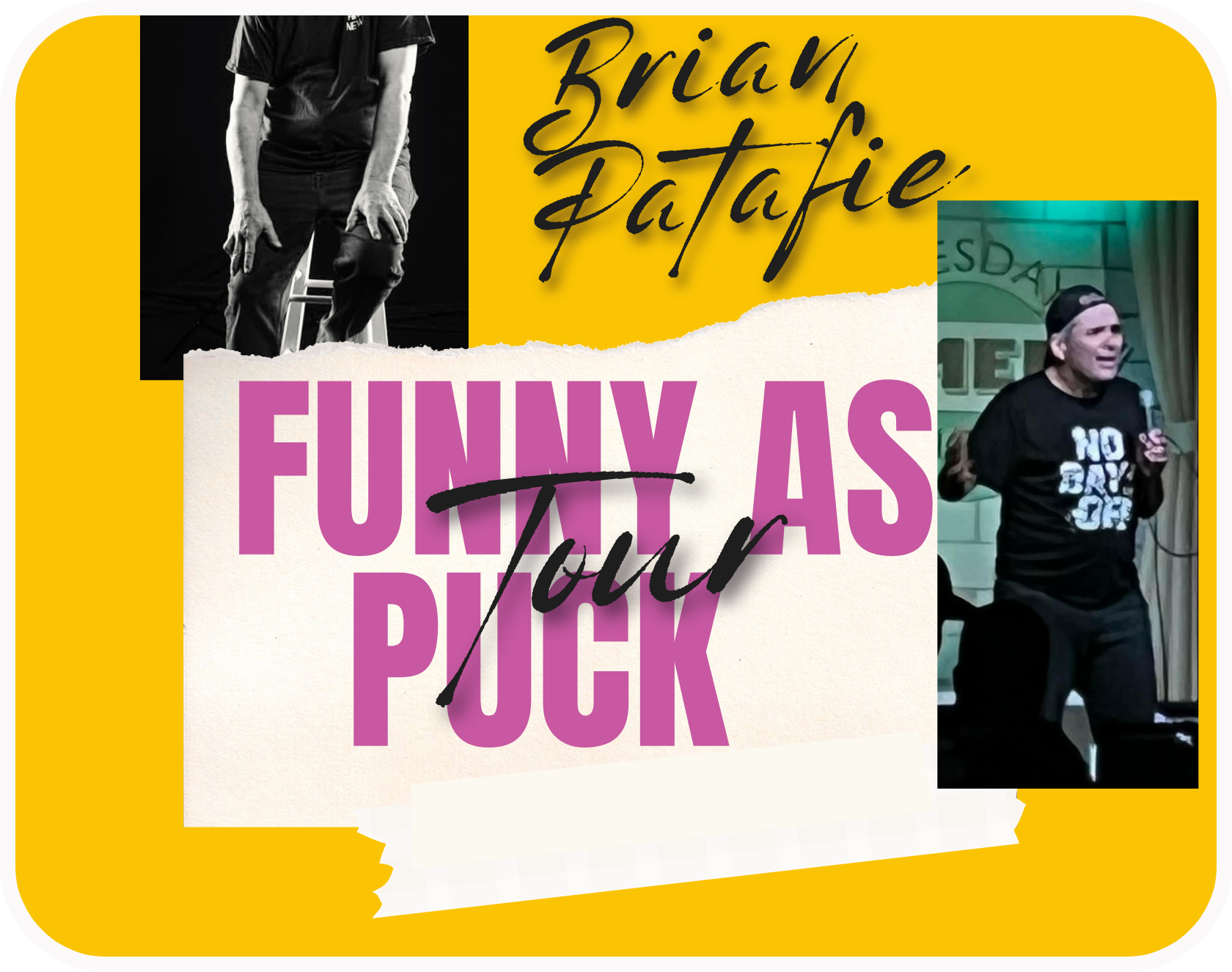 Comedian Brian Patafie's Funny as Puck Tour