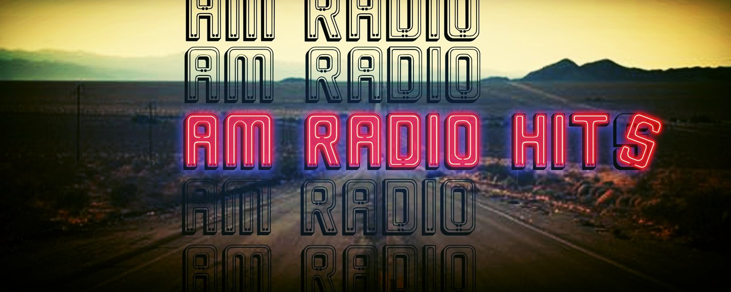 AM Radio Hits