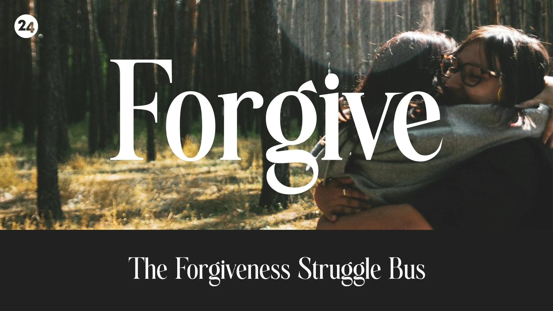 The Forgiveness Struggle Bus