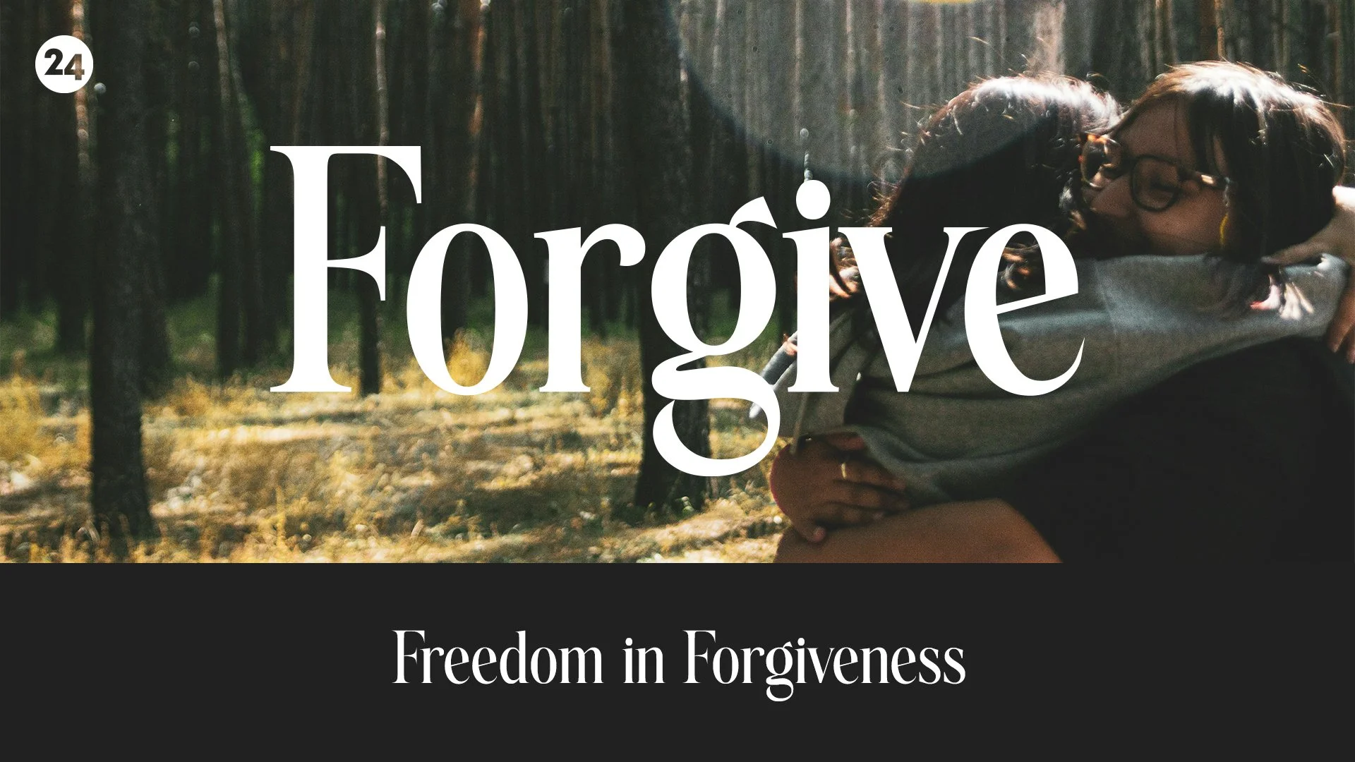 Freedom in Forgiveness