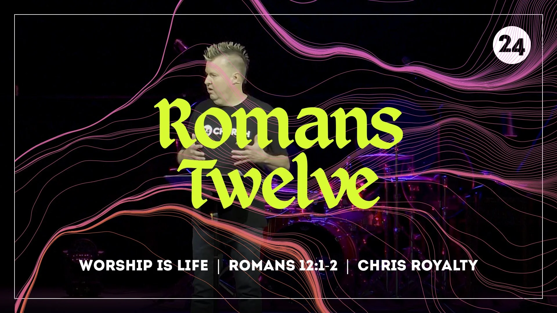 Worship is Life - Romans 12:1-2