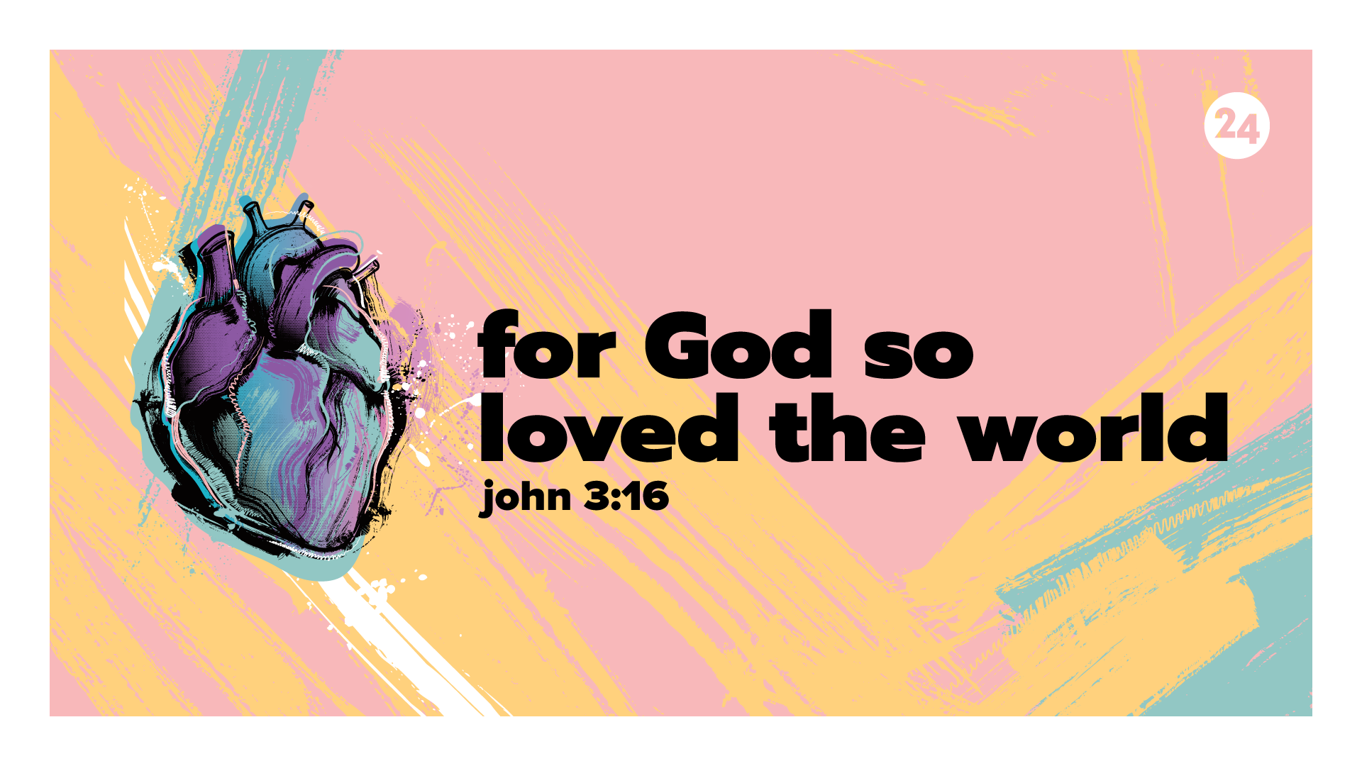 For God so Loved the World - John 3:16
