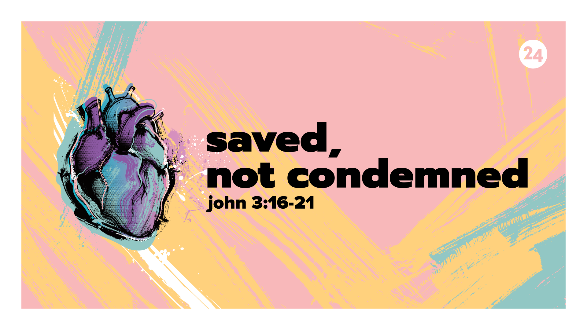 Saved, Not Condemned - John 3:16-21