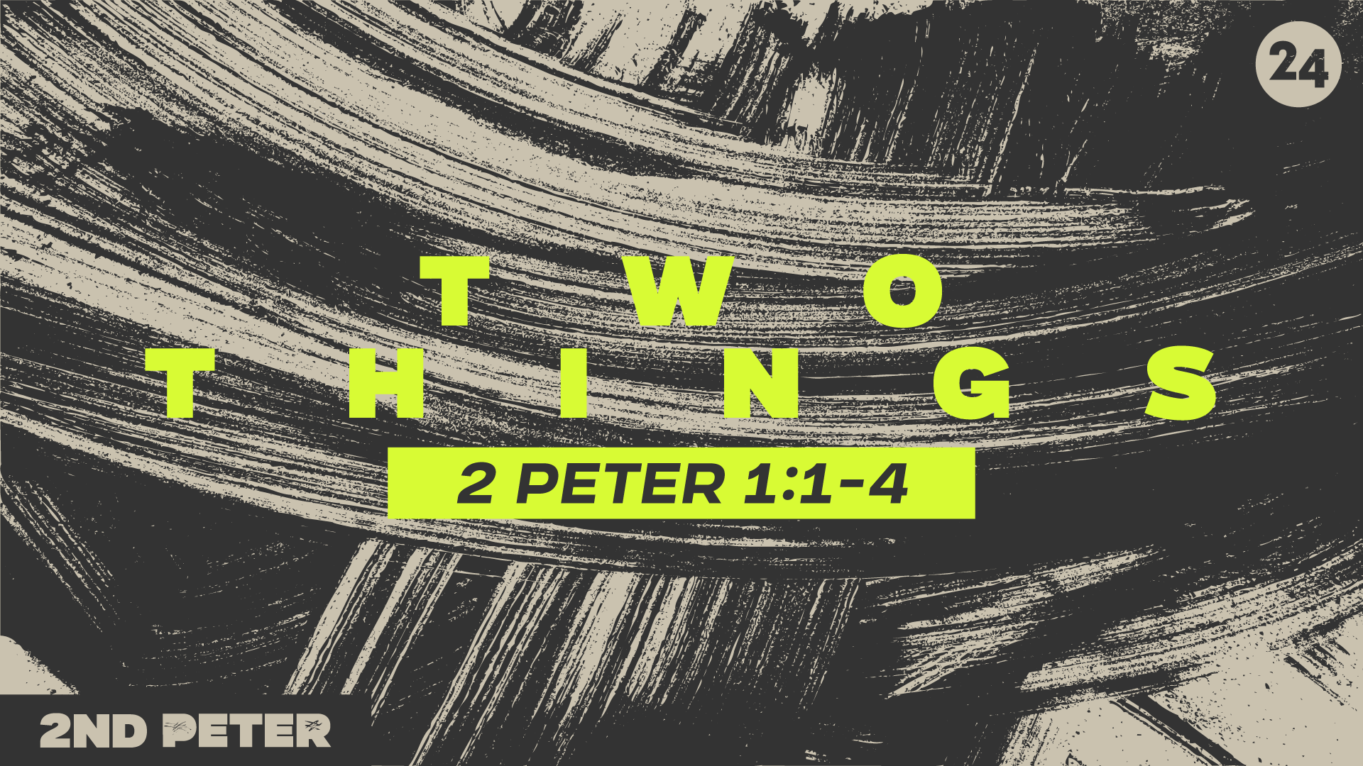 Two Things - 2 Peter 1:1-4