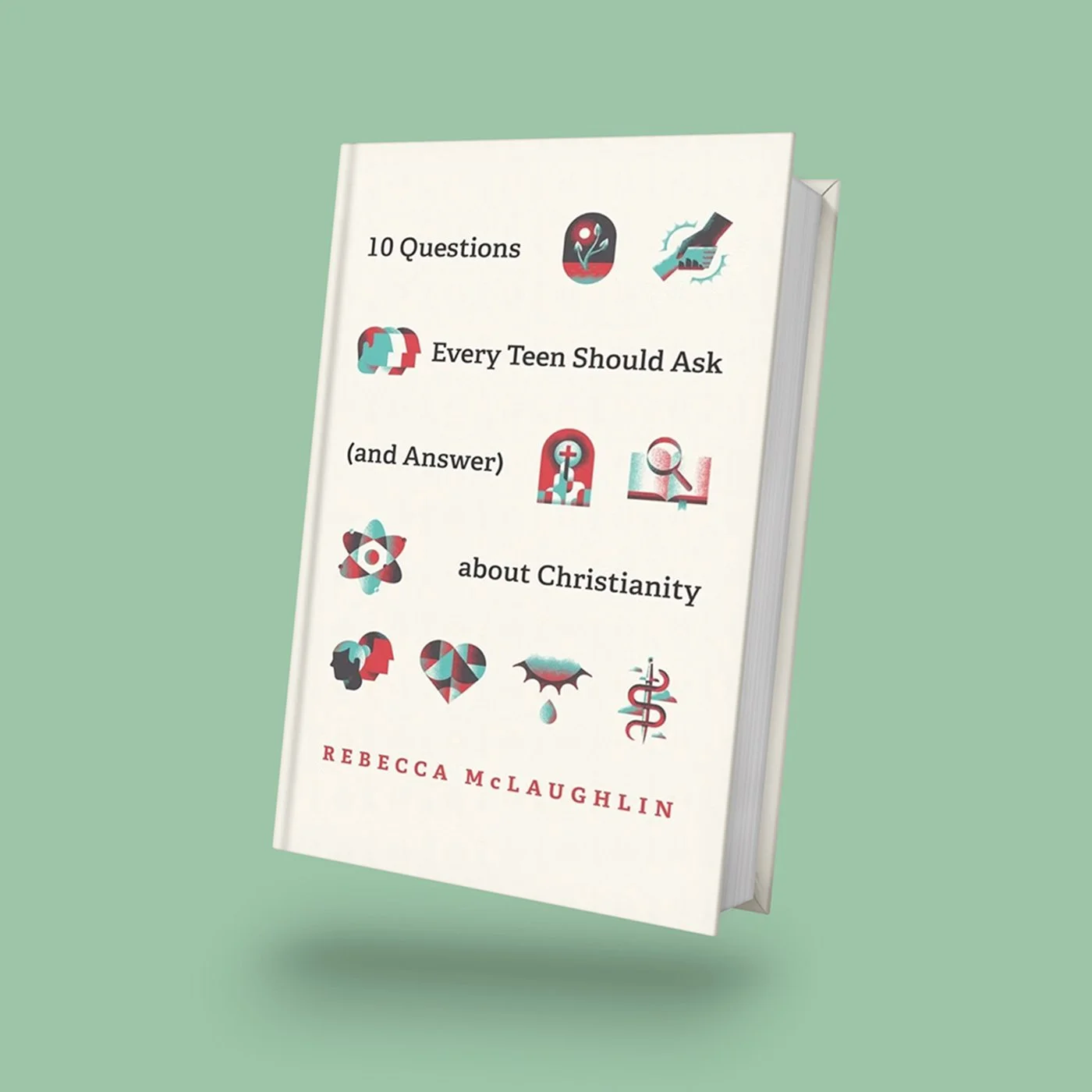 Book Spotlight 10 Questions Every Teen Should Ask (And Answer)