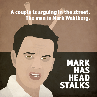 Mark Wahlberg has Headstalks