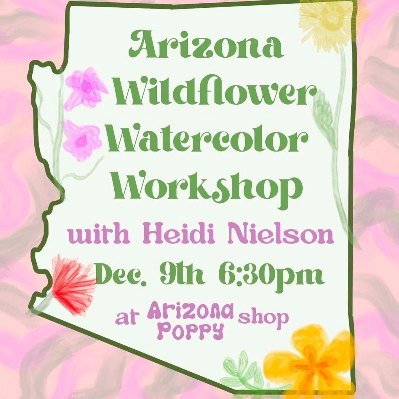December 9th Arizona Wildflower Watercolor Workshop at Arizona Poppy Shop