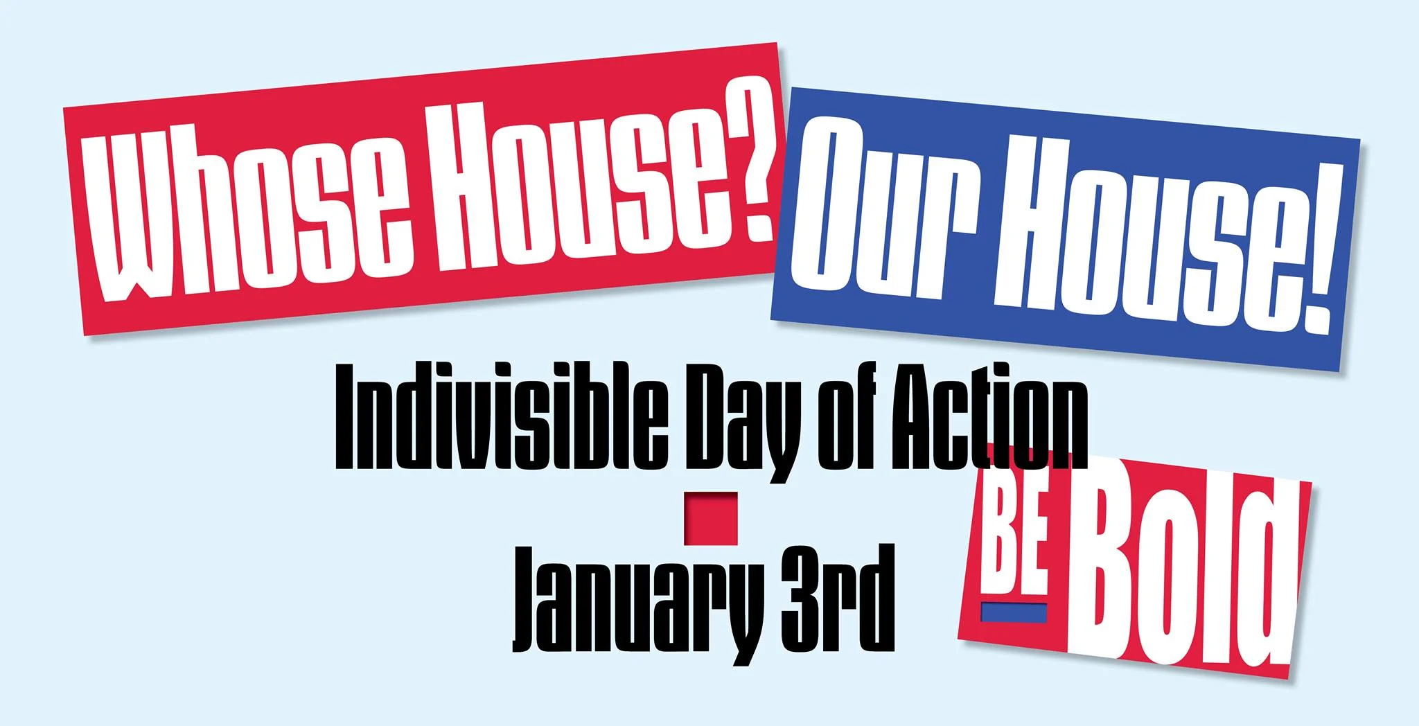 "Whose House? Our House!" postcard event